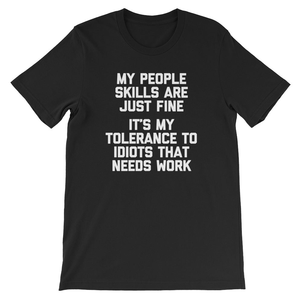 My Tolerance To Idiots T-Shirt (Unisex) Hoodie, Sweatshirt | CiraTrend.com (Image 2)