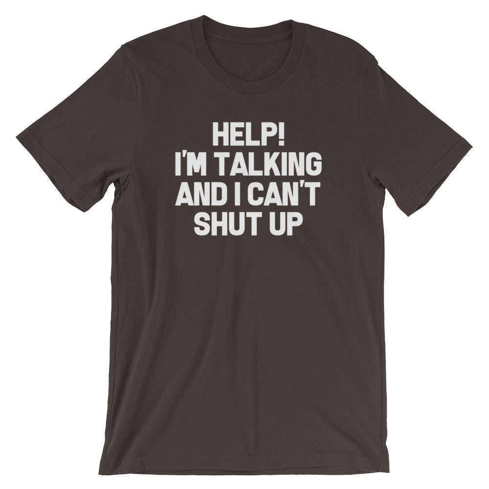 Help! I'm Talking & I Can't Shut Up T-Shirt (Unisex) Hoodie, Sweatshirt | CiraTrend.com (Image 3)
