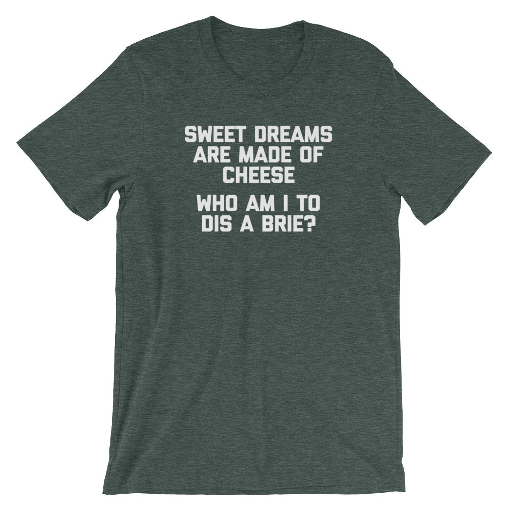 Sweet Dreams Are Made Of Cheese T-Shirt (Unisex) Hoodie, Sweatshirt | CiraTrend.com (Image 5)