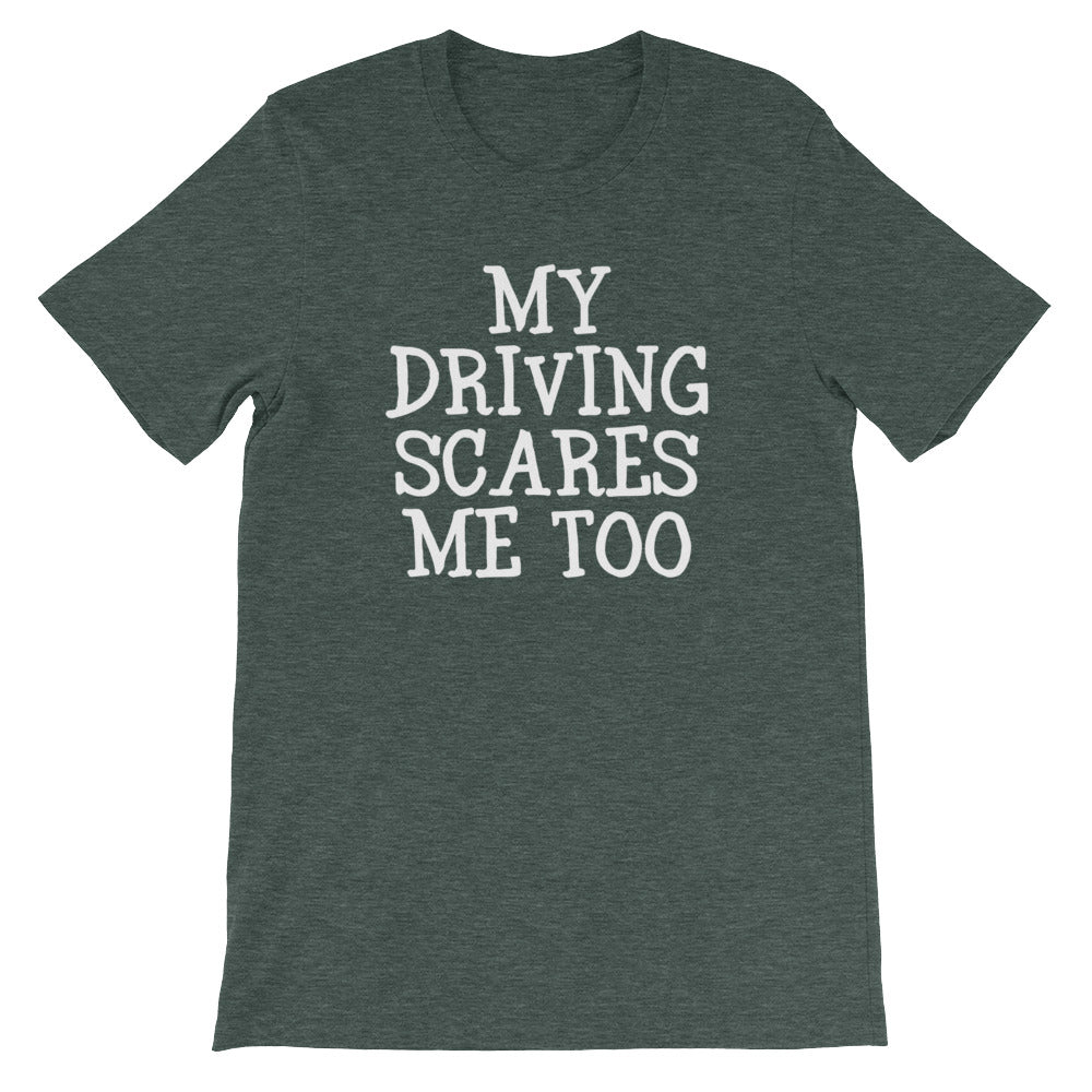 My Driving Scares Me Too T-Shirt (Unisex) Hoodie, Sweatshirt | CiraTrend.com (Image 5)