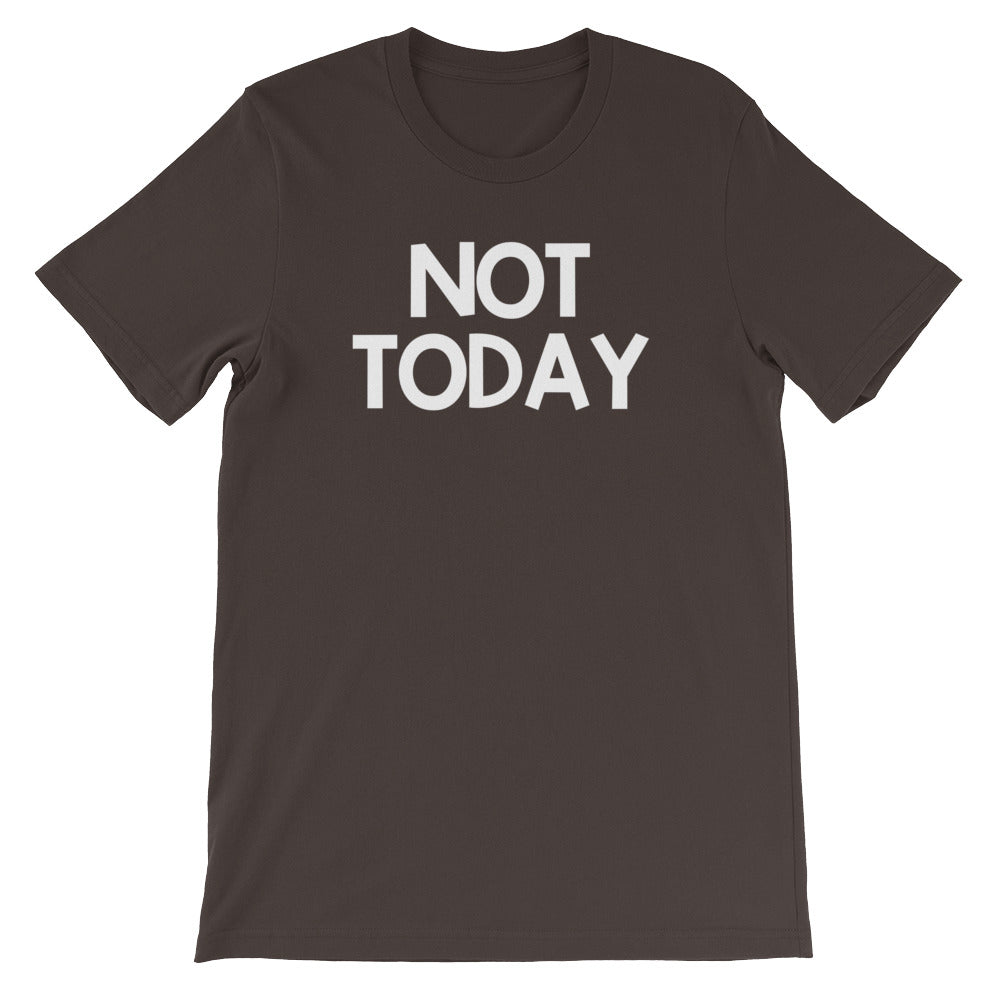 Not Today T-Shirt (Unisex) Hoodie, Sweatshirt | CiraTrend.com (Image 4)