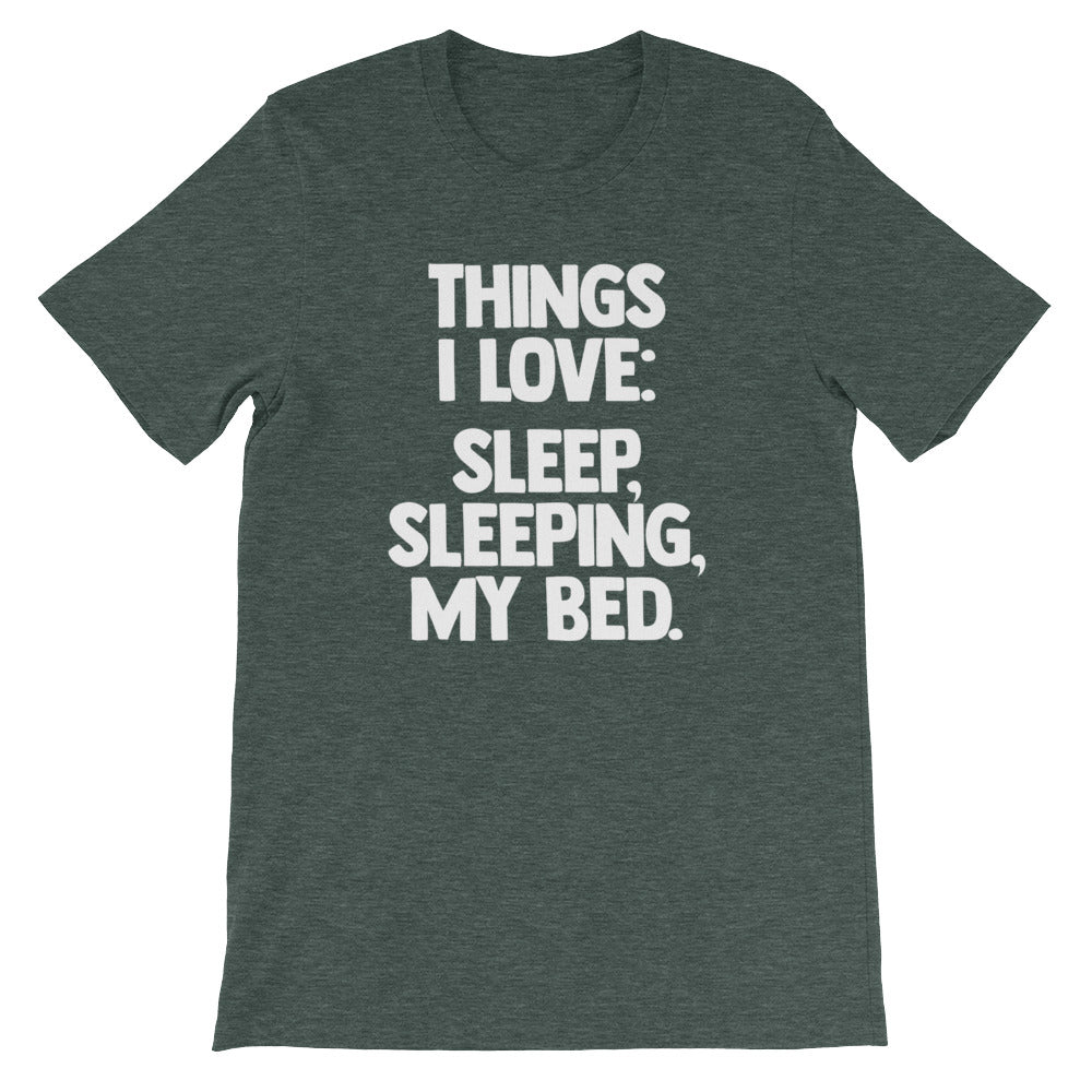 Things I Love: Sleep, Sleeping, My Bed T-Shirt (Unisex) Hoodie, Sweatshirt | CiraTrend.com (Image 5)