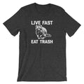 Live Fast, Eat Trash T-Shirt (Unisex) Hoodie, Sweatshirt | CiraTrend.com (Image 1)