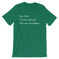 Dear Math, I'm Not A Therapist T-Shirt (Unisex) Hoodie, Sweatshirt | CiraTrend.com (Image 1)