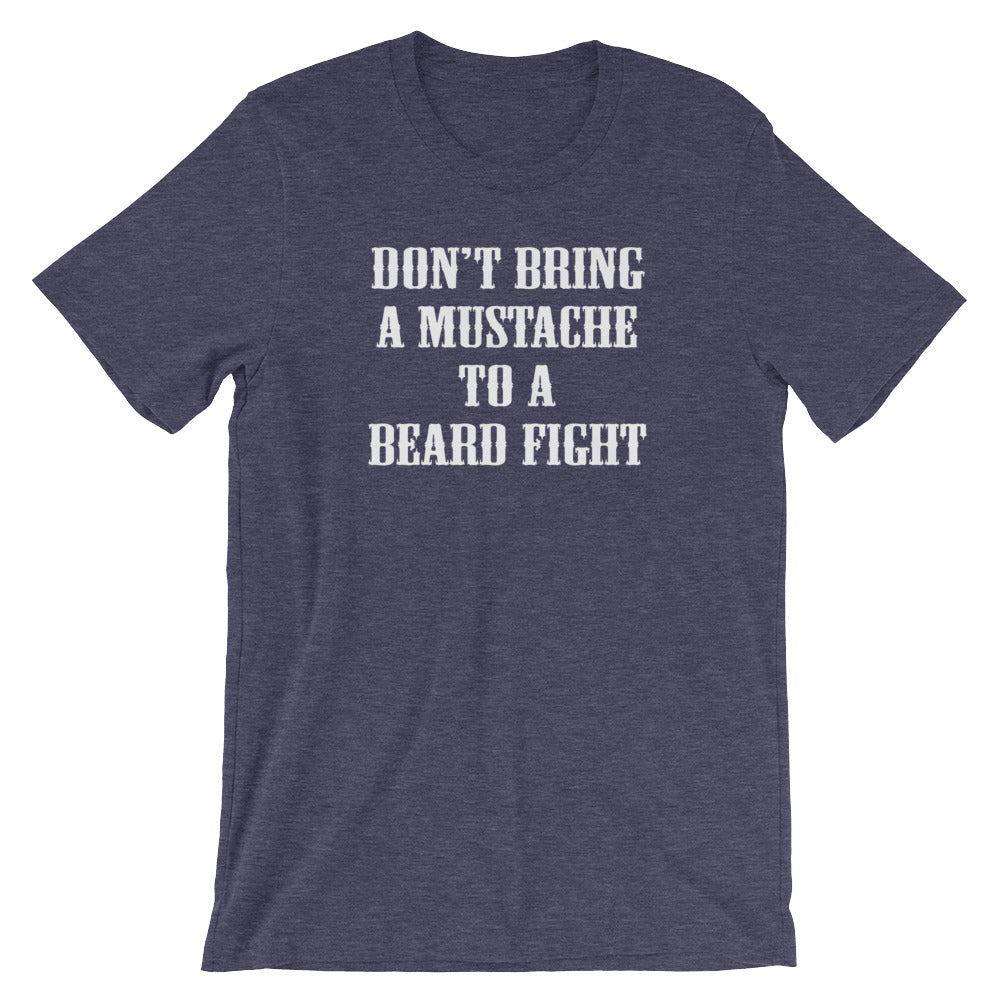 Don't Bring A Mustache To A Beard Fight T-Shirt (Unisex) Hoodie, Sweatshirt | CiraTrend.com (Image 5)