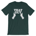 That Guy T-Shirt (Unisex) Hoodie, Sweatshirt | CiraTrend.com (Image 1)