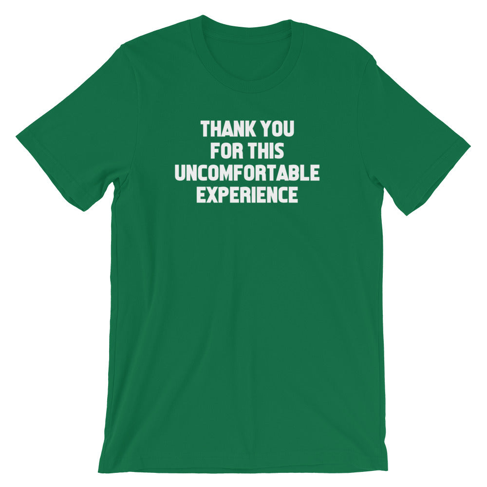 Thank You For This Uncomfortable Experience T-Shirt (Unisex) Hoodie, Sweatshirt | CiraTrend.com (Image 1)
