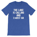 The Lake Is Calling & I Must Go T-Shirt (Unisex) Hoodie, Sweatshirt | CiraTrend.com (Image 1)
