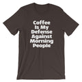 Coffee Is My Defense Against Morning People T-Shirt (Unisex) Hoodie, Sweatshirt | CiraTrend.com (Image 1)