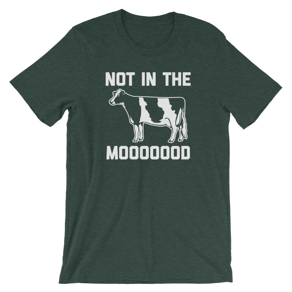 Not In The Moooood T-Shirt (Unisex) Hoodie, Sweatshirt | CiraTrend.com (Image 4)