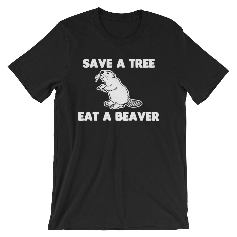 Save A Tree, Eat A Beaver T-Shirt (Unisex) Hoodie, Sweatshirt | CiraTrend.com (Image 2)