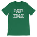 If A Man Says He Will Fix It, He Will (There Is No Need To Remind Him Every 6 Months) T-Shirt (Unisex) Hoodie,... (Image 1)