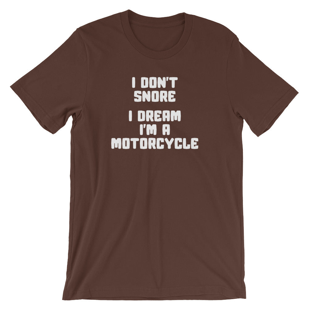 I Don't Snore, I Dream I'm A Motorcycle T-Shirt (Unisex) Hoodie, Sweatshirt | CiraTrend.com (Image 3)