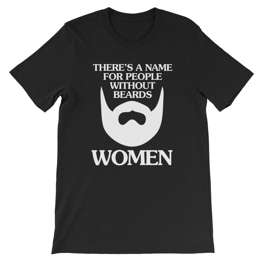 There's A Name For People Without Beards (Women) T-Shirt (Unisex) Hoodie, Sweatshirt | CiraTrend.com (Image 2)