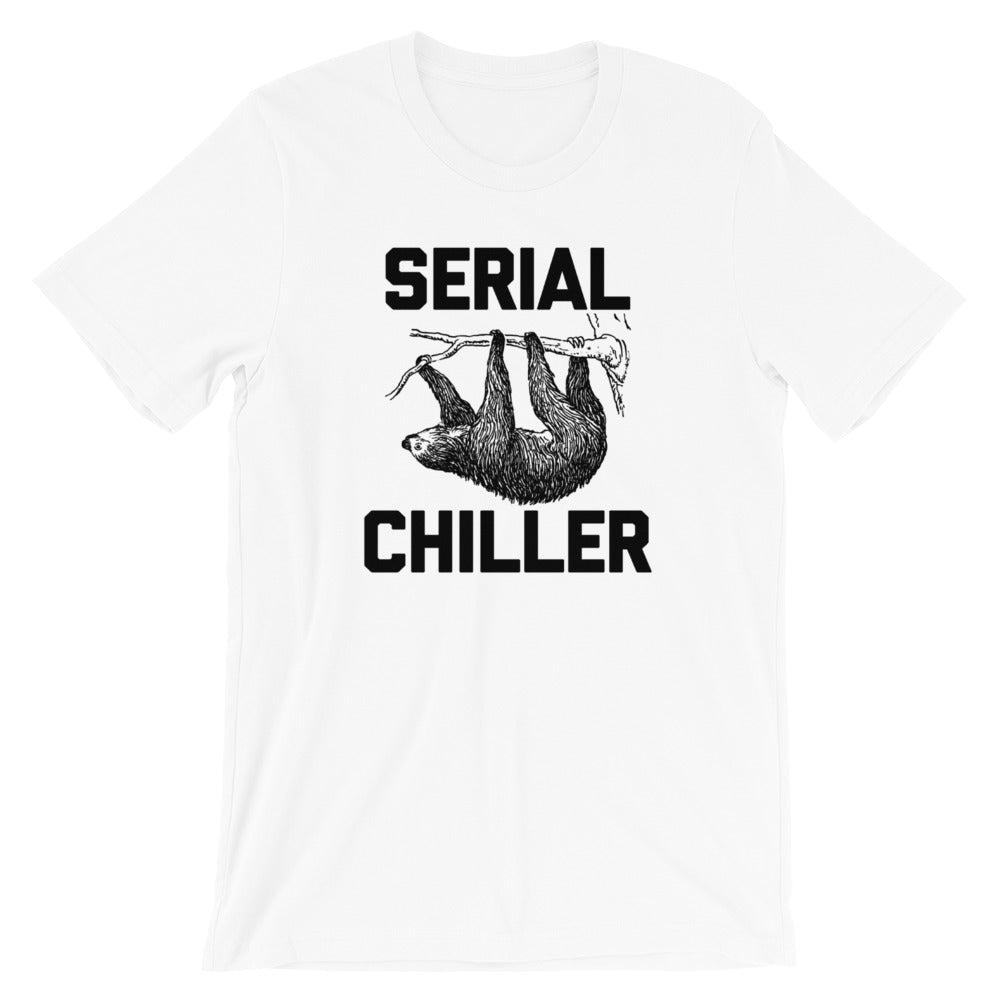 Serial Chiller T-Shirt (Unisex) Hoodie, Sweatshirt | CiraTrend.com (Image 2)