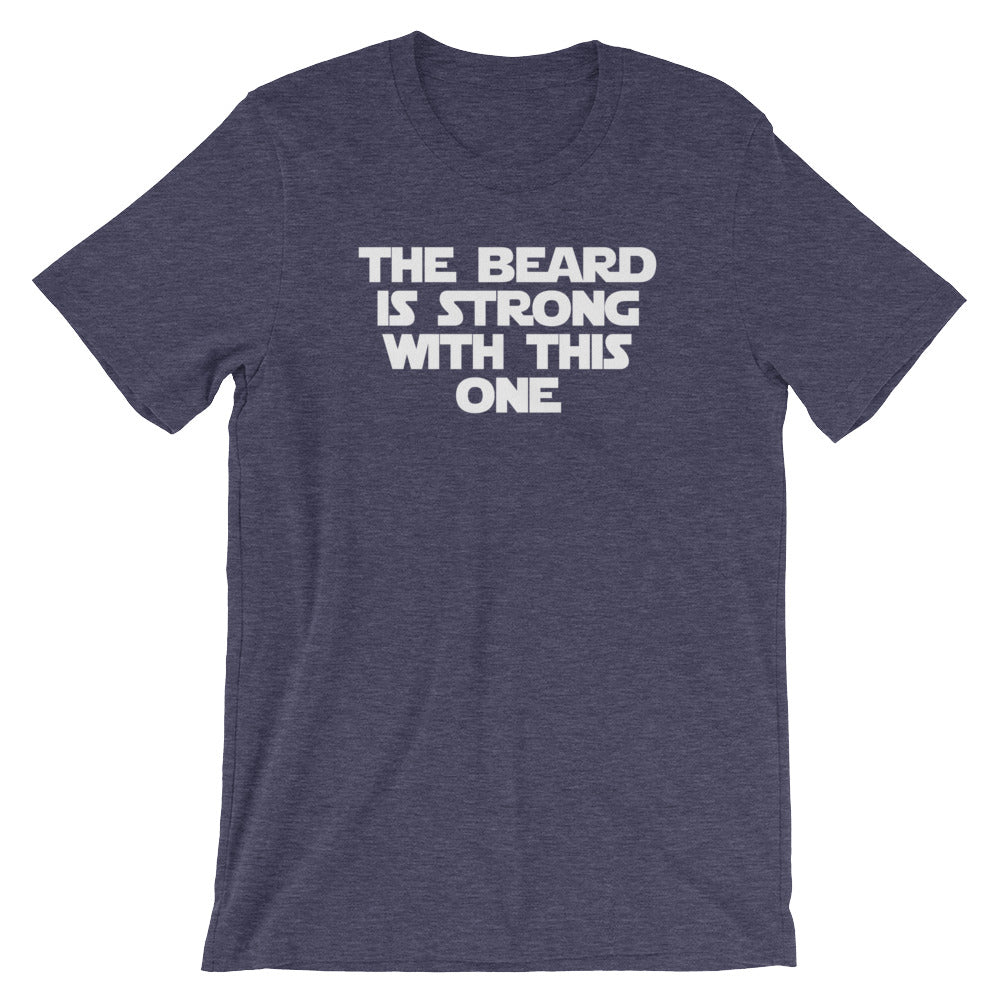 The Beard Is Strong With This One T-Shirt (Unisex) Hoodie, Sweatshirt | CiraTrend.com (Image 5)
