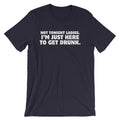 Not Tonight Ladies, I'm Just Here To Get Drunk T-Shirt (Unisex) Hoodie, Sweatshirt | CiraTrend.com (Image 1)