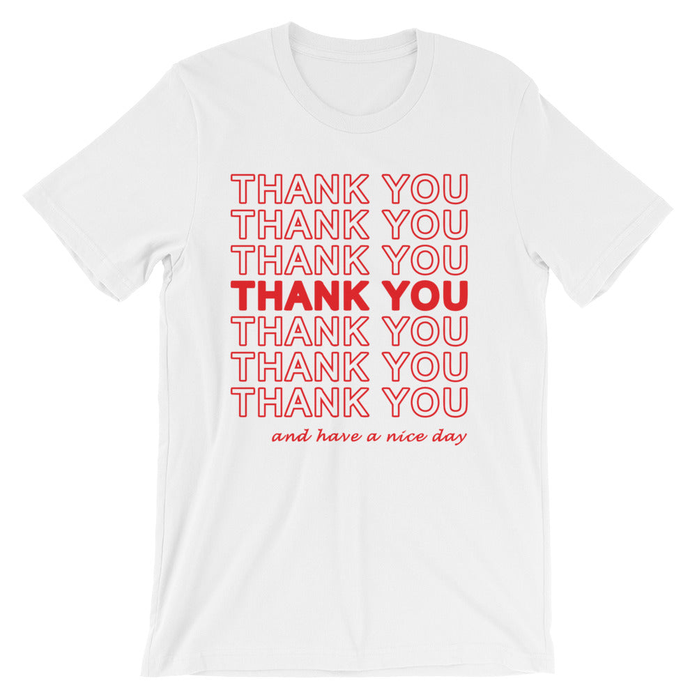 Thank You (And Have A Nice Day) T-Shirt (Unisex) Hoodie, Sweatshirt | CiraTrend.com (Image 1)