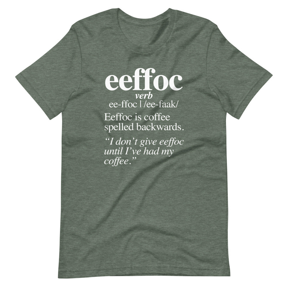Coffee (Eeffoc Definition) T-Shirt (Unisex) Hoodie, Sweatshirt | CiraTrend.com (Image 5)