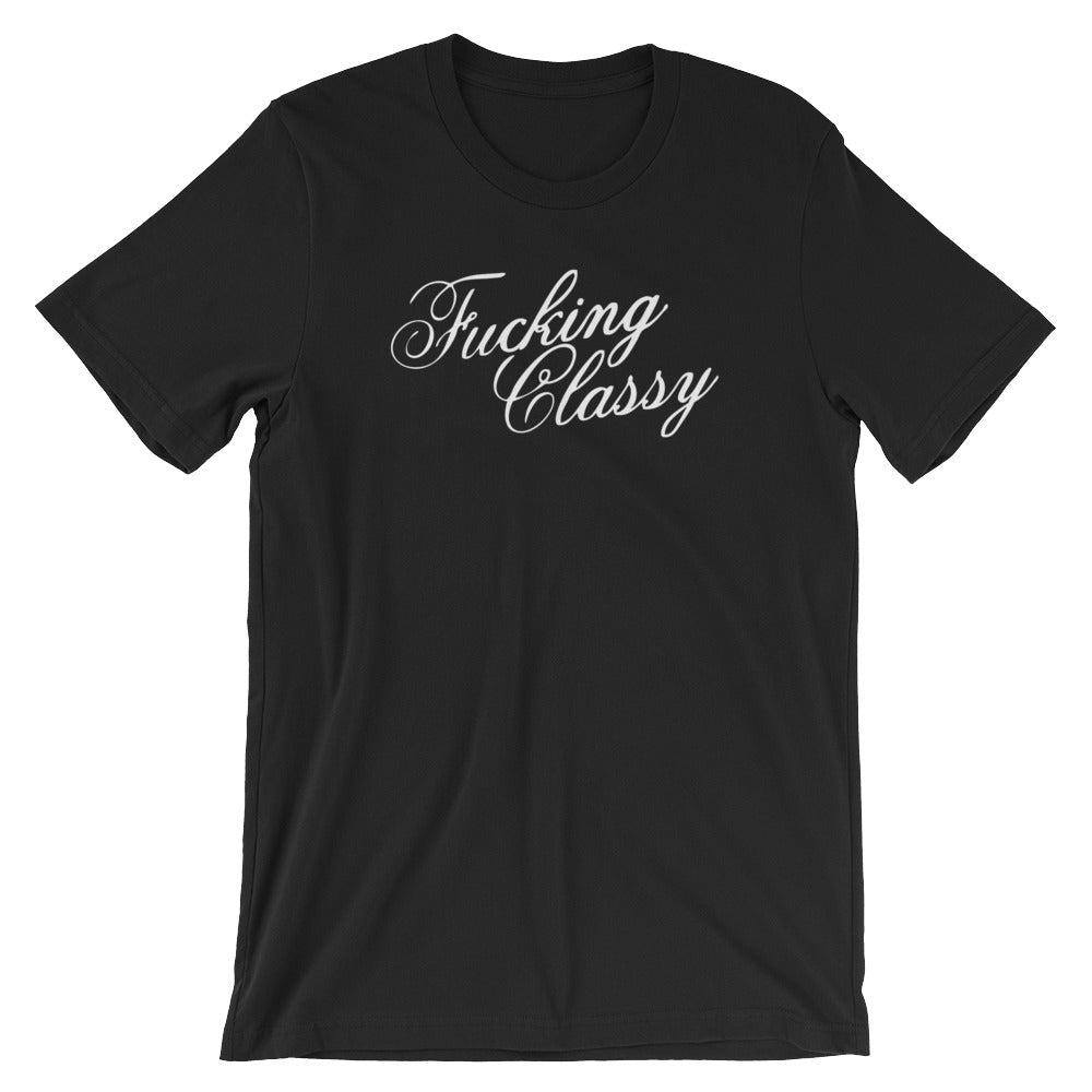 Fucking Classy T-Shirt (Unisex) Hoodie, Sweatshirt | CiraTrend.com (Image 2)