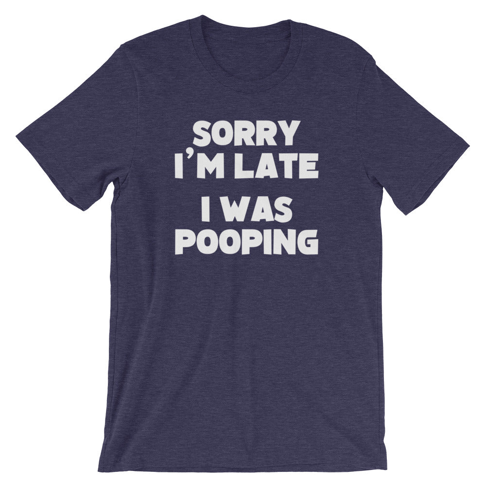 Sorry I'm Late, I Was Pooping T-Shirt (Unisex) Hoodie, Sweatshirt | CiraTrend.com (Image 5)