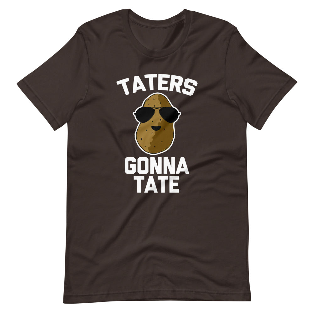 Taters Gonna Tate T-Shirt (Unisex) Hoodie, Sweatshirt | CiraTrend.com (Image 1)
