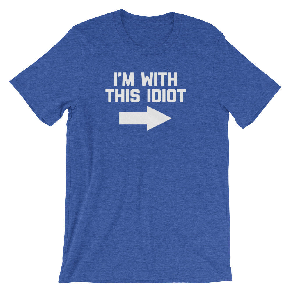 I'M This Idiot () T-Shirts, Hoodie, Sweatshirt