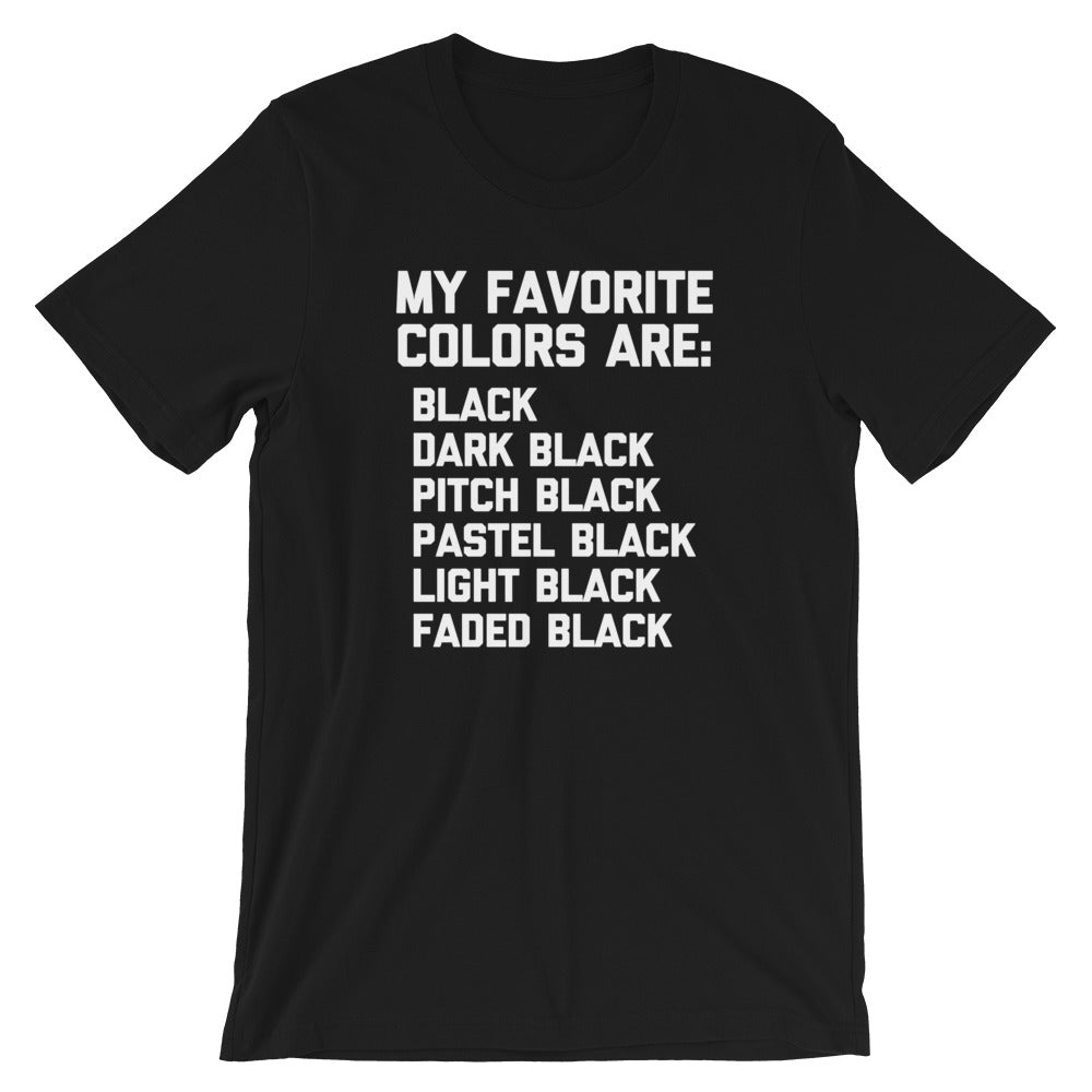 My Favorite Colors Are Black T-Shirt (Unisex) Hoodie, Sweatshirt | CiraTrend.com (Image 2)