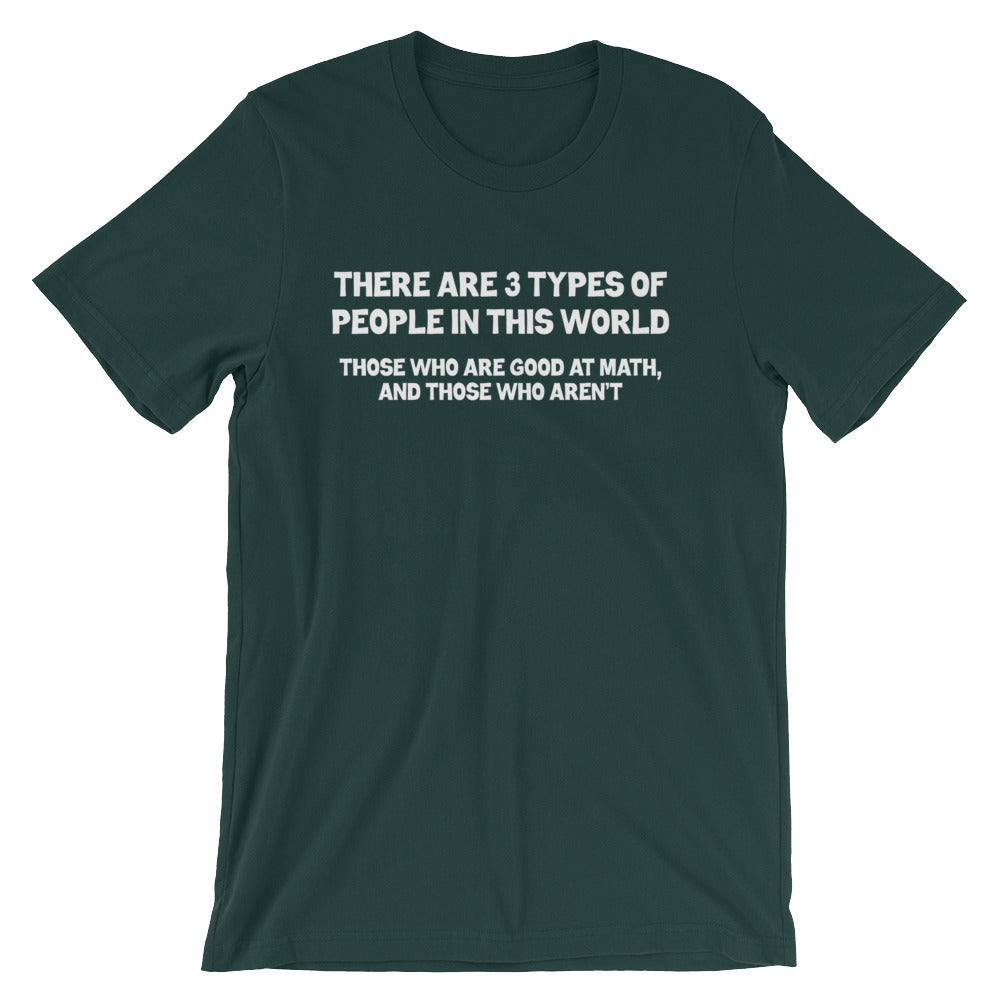 There Are 3 Types Of People (Math) T-Shirt (Unisex) Hoodie, Sweatshirt | CiraTrend.com (Image 1)