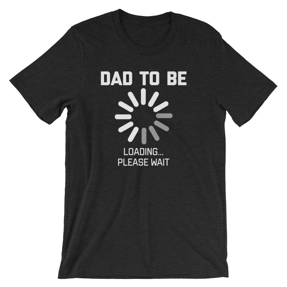 Dad To Be Loading T-Shirt (Unisex) Hoodie, Sweatshirt | CiraTrend.com (Image 4)