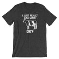 I Just Really Like Cows OK? T-Shirt Hoodie, Sweatshirt | CiraTrend.com (Image 1)