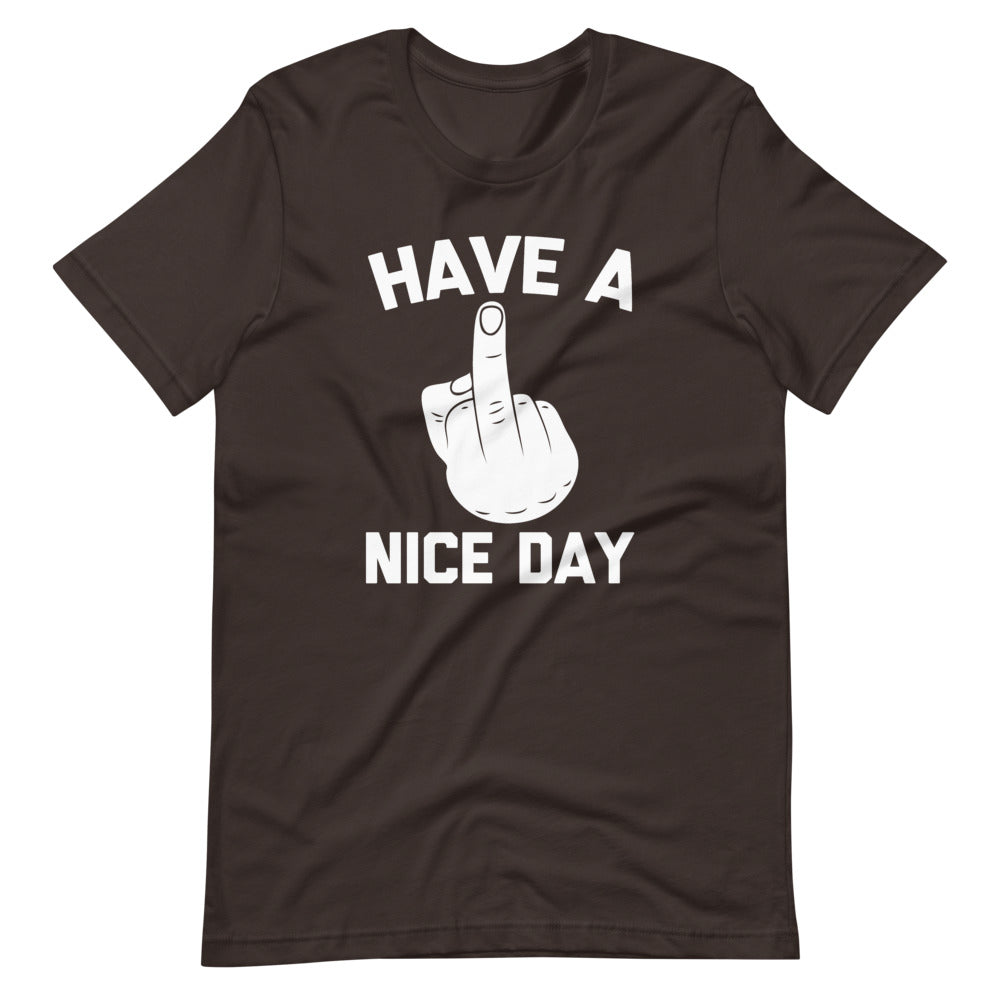 Have A Nice Day (Middle Finger) T-Shirt (Unisex) Hoodie, Sweatshirt | CiraTrend.com (Image 3)