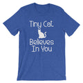 Tiny Cat Believes In You T-Shirt (Unisex) Hoodie, Sweatshirt | CiraTrend.com (Image 1)