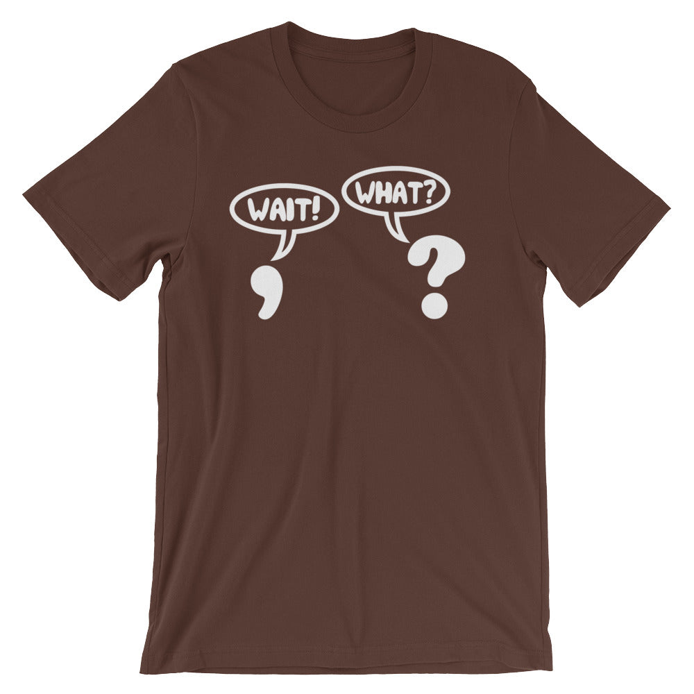 Wait! What? () T-Shirts, Hoodie, Sweatshirt