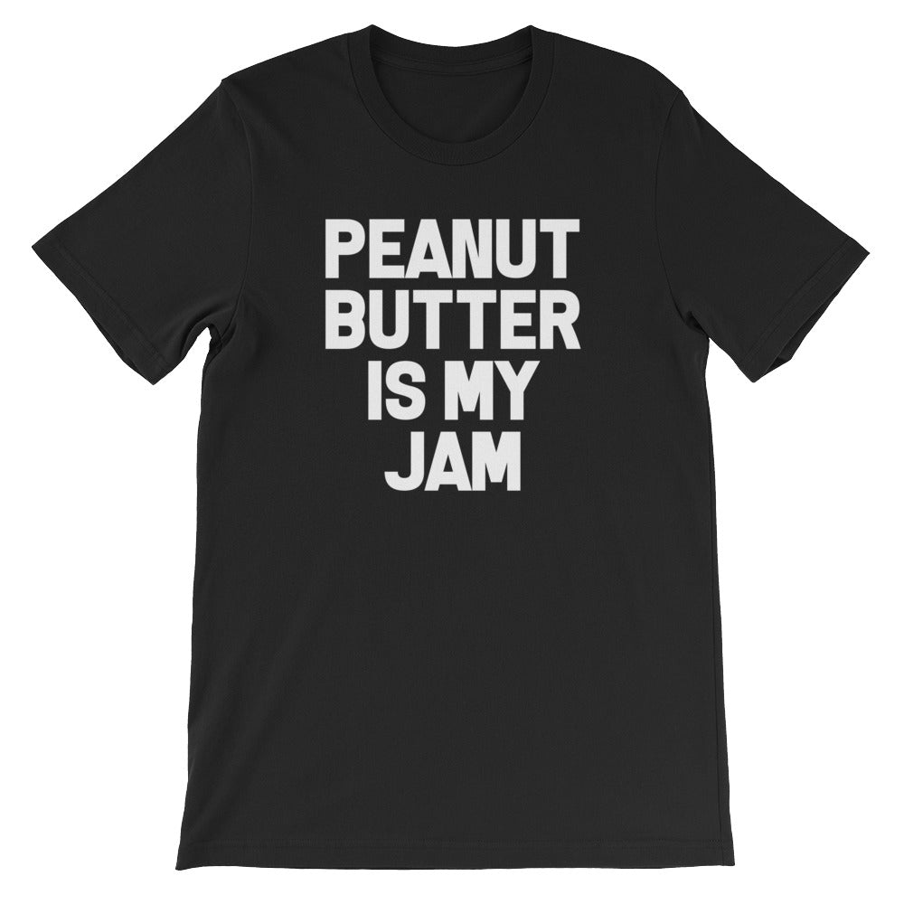 Peanut Butter Is My Jam T-Shirt (Unisex) Hoodie, Sweatshirt | CiraTrend.com (Image 2)