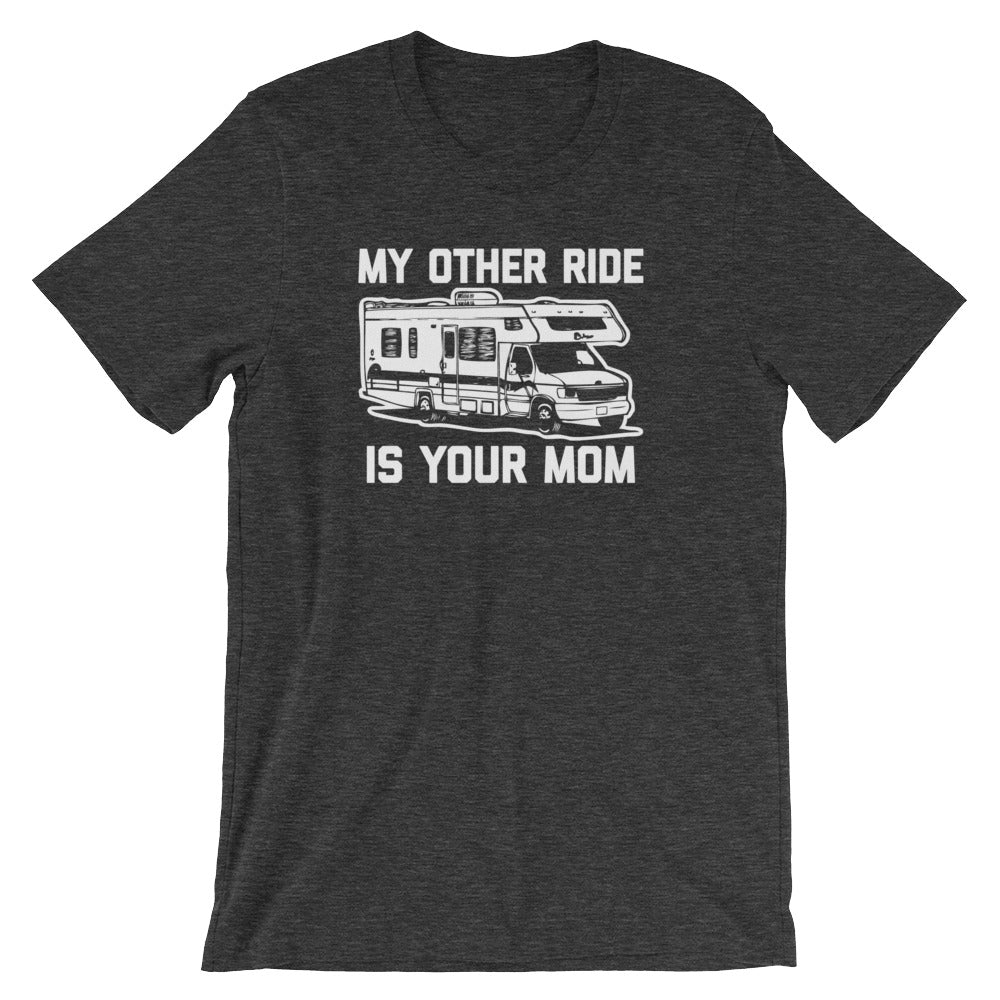 My Other Ride Is Your Mom T-Shirt (Unisex) Hoodie, Sweatshirt | CiraTrend.com (Image 1)