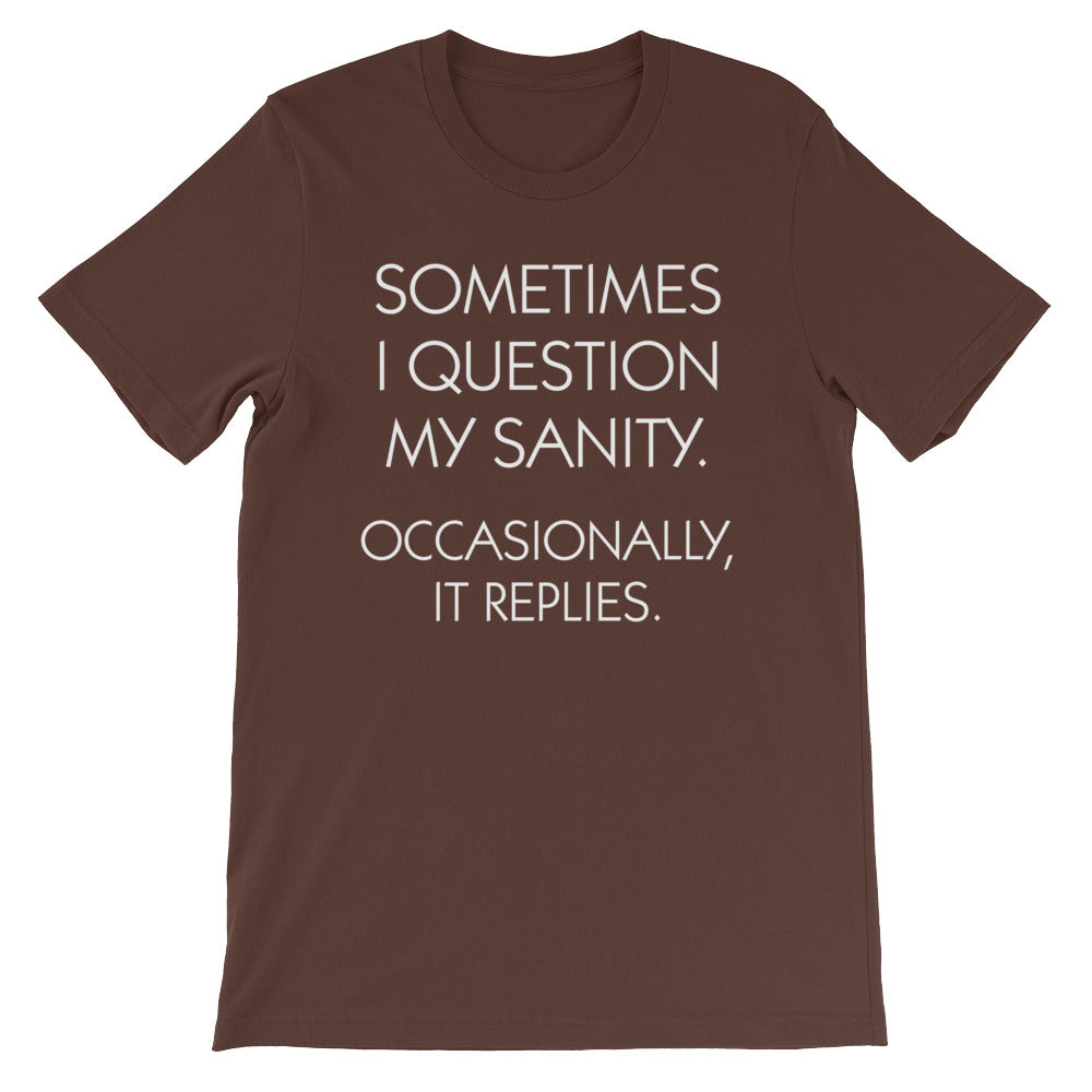 Sometimes I Question My Sanity (Occasionally, It Replies) T-Shirt (Unisex) Hoodie, Sweatshirt | CiraTrend.com (Image 4)