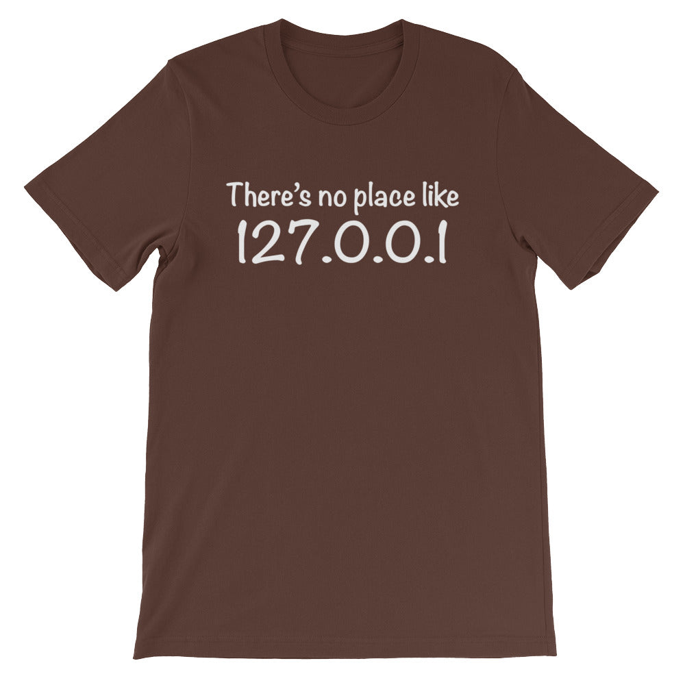 There's No Place Like Home (127.0.0.1) T-Shirt (Unisex) Hoodie, Sweatshirt | CiraTrend.com (Image 3)