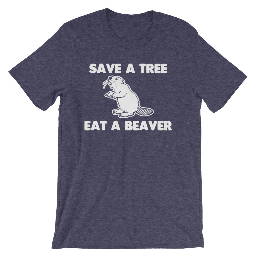 Save A Tree, Eat A Beaver T-Shirt (Unisex) Hoodie, Sweatshirt | CiraTrend.com (Image 5)