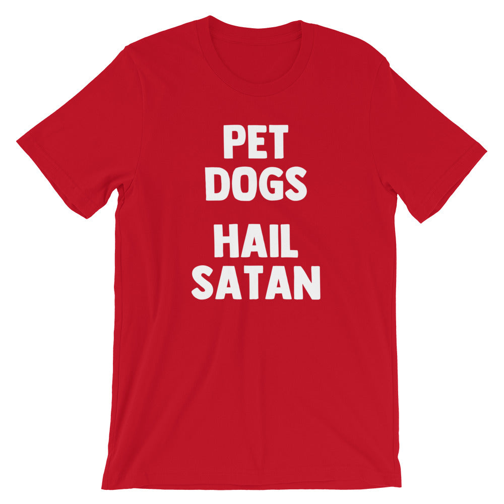 Pet Dogs, Hail Satan T-Shirt (Unisex) Hoodie, Sweatshirt | CiraTrend.com (Image 1)
