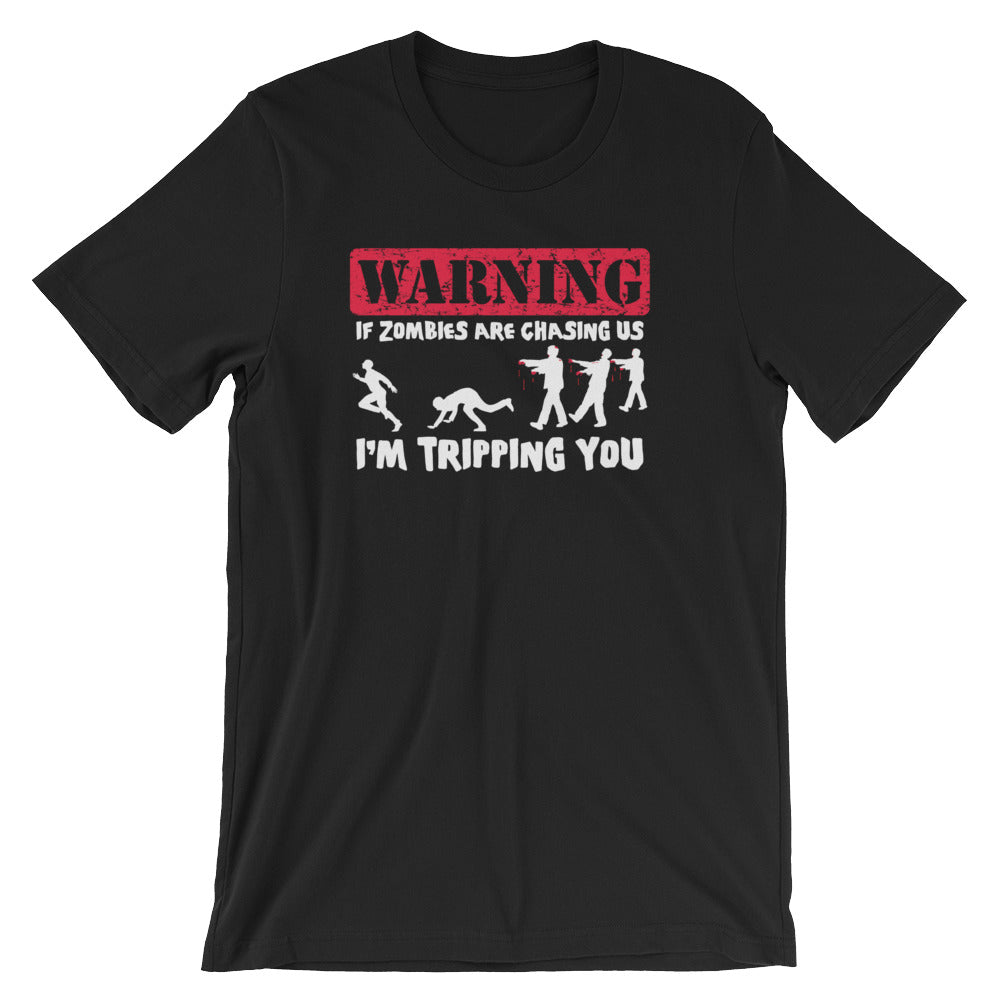 If Zombies Are Chasing Us I'M Tripping You () T-Shirts, Hoodie, Sweatshirt