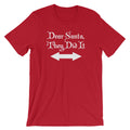 Dear Santa, They Did It T-Shirt (Unisex) Hoodie, Sweatshirt | CiraTrend.com (Image 1)