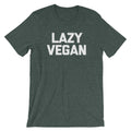 Lazy Vegan T-Shirt (Unisex) Hoodie, Sweatshirt | CiraTrend.com (Image 1)