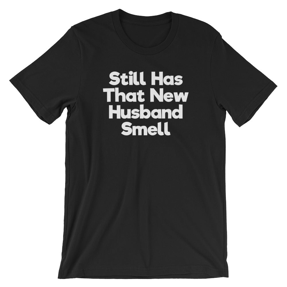 Still Has That New Husband Smell T-Shirt (Unisex) Hoodie, Sweatshirt | CiraTrend.com (Image 3)