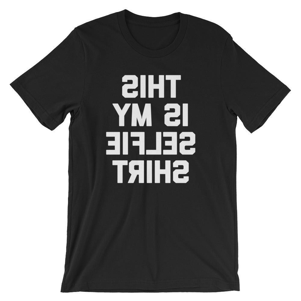 This Is My Selfie Shirt T-Shirt (Unisex) Hoodie, Sweatshirt | CiraTrend.com (Image 2)