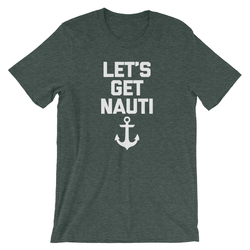 Let's Get Nauti T-Shirt (Unisex) Hoodie, Sweatshirt | CiraTrend.com (Image 5)