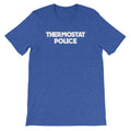 Thermostat Police T-Shirt (Unisex) Hoodie, Sweatshirt | CiraTrend.com (Image 1)