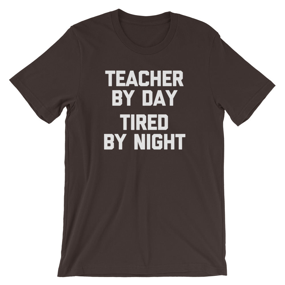 Teacher By Day, Tired By Night T-Shirt (Unisex) Hoodie, Sweatshirt | CiraTrend.com (Image 3)