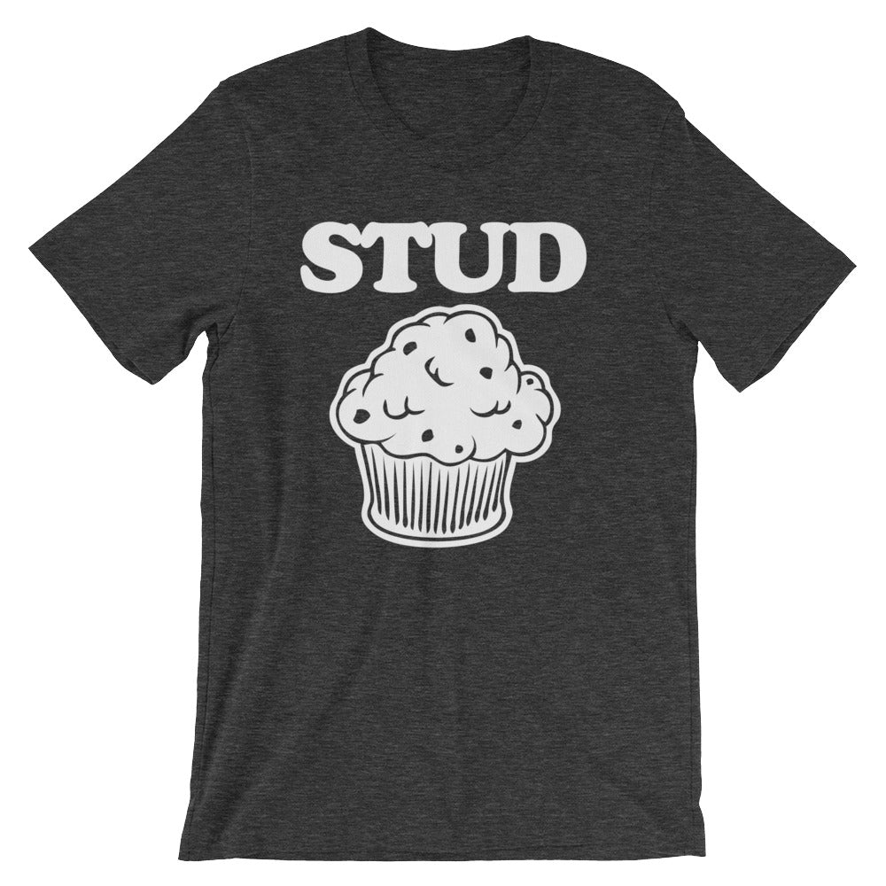 Stud Muffin T-Shirt (Unisex) Hoodie, Sweatshirt | CiraTrend.com (Image 1)