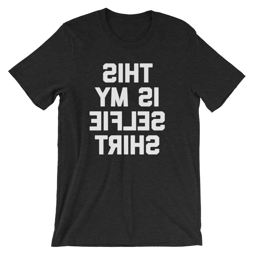 This Is My Selfie Shirt T-Shirt (Unisex) Hoodie, Sweatshirt | CiraTrend.com (Image 4)